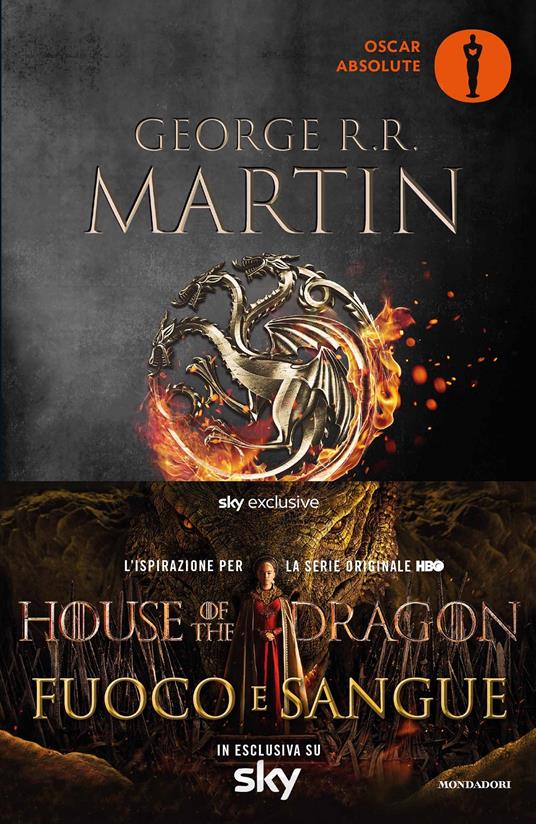 George R. R. Martin - Fuoco e sangue. House of the Dragon