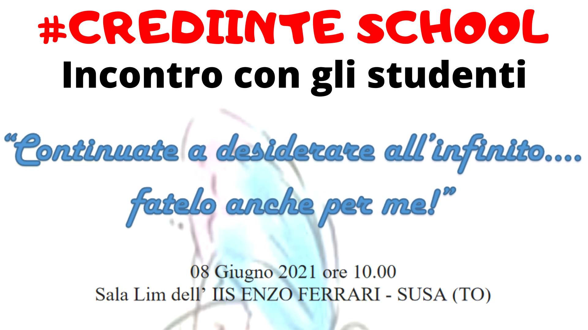 08/06/2021 - #CrediInTe - IIS Enzo Ferrari Susa